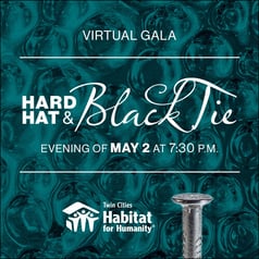 On a blue patterned background, white text says "Virtual Gala: Hard Hat & Black Tie. Evening of May 2 at 7:30PM." The TC Habitat logo is at the bottom, as well as an image of the top of a nail.