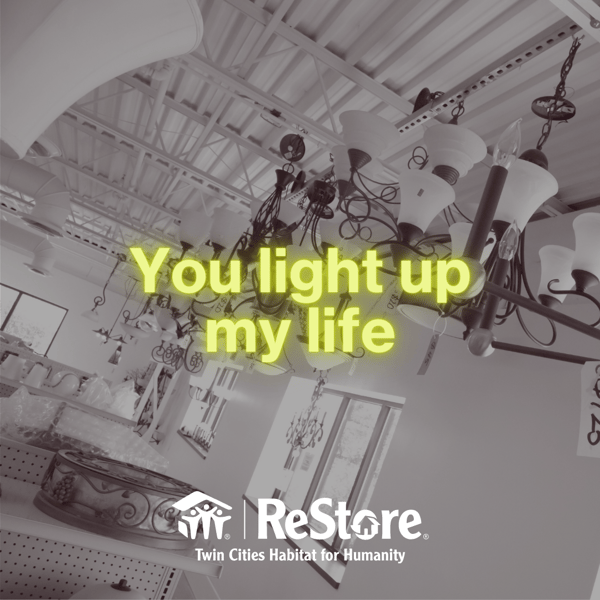 An image of light fixtures with text "You light up my life."