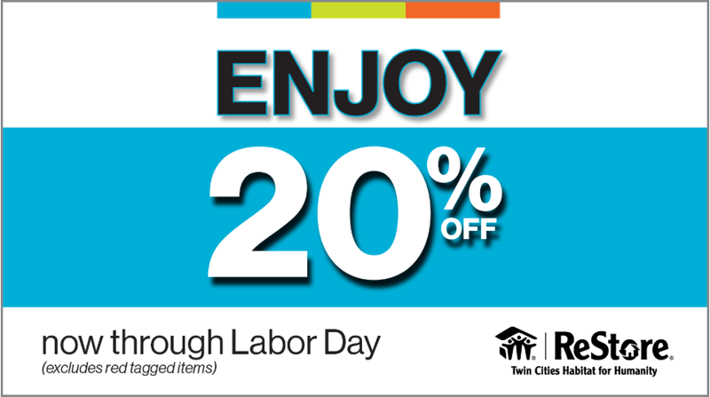 "Enjoy 20% off" sign with a blue banner in the middle. At the bottom the text reads "now through Labor Day (excludes red tagged items)" and the ReStore logo is on the same line on the right side. A small blue, green, and orange blocked line is visible at the top of the image.