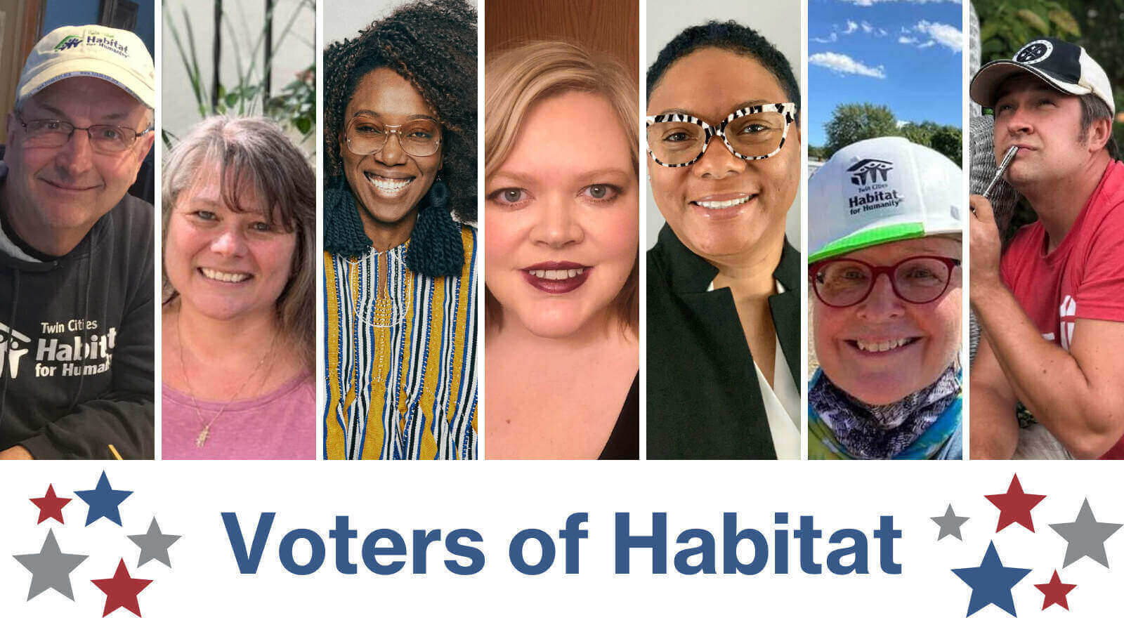 Gray, blue, and red stars bracket the text "Voters of Habitat" in a white bar at the bottom of the main image. Featured images of this blog's Voters of Habitat. From left to right: Lou Cristan, Juanita Jensen, Ethelind Kaba, Bethany Nagan, Shereese Turner, Karen Welle, and Skip Schmall.