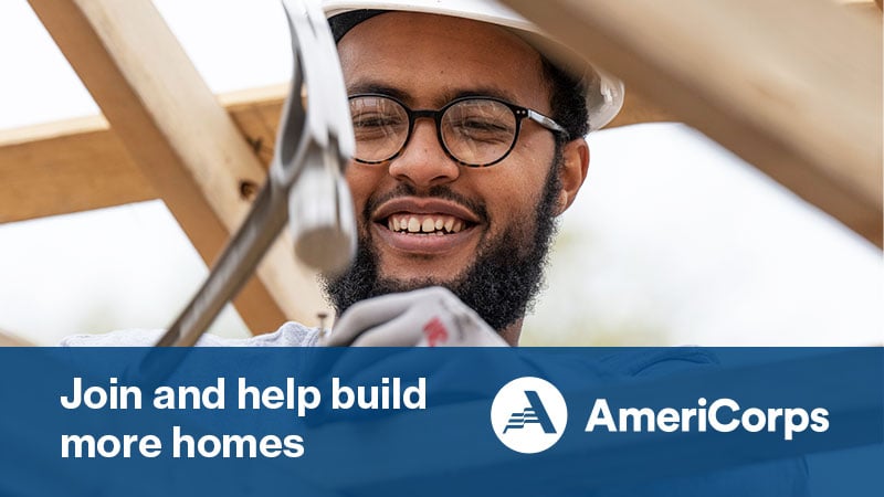 Join AmeriCorps and help build more homes