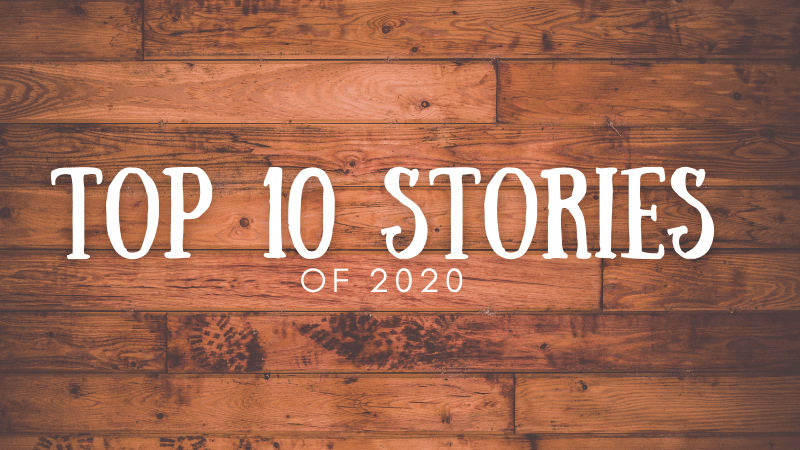 Top 10 Stories of 2020