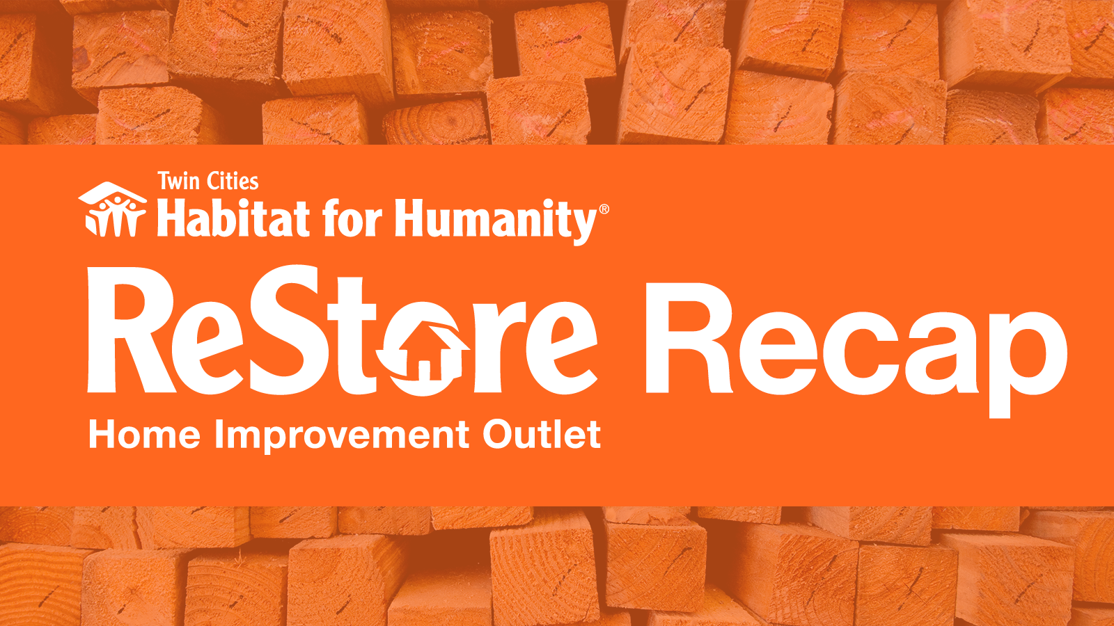 ReStore Recap: $1 Million in Sales, Home Projects, and more!