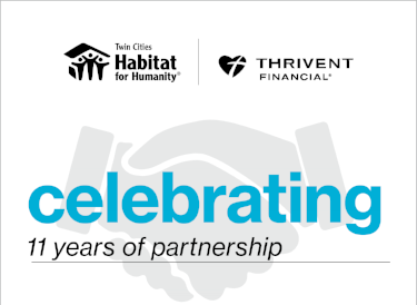 Twin Cities Habitat and Thrivent Financial: More Than A Decade of Partnership
